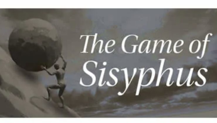 The Game of Sisyphus_