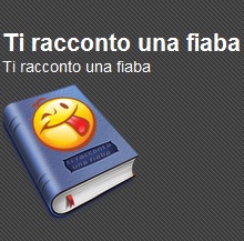 Leggete una favola al giorno con Ti racconto una fiaba