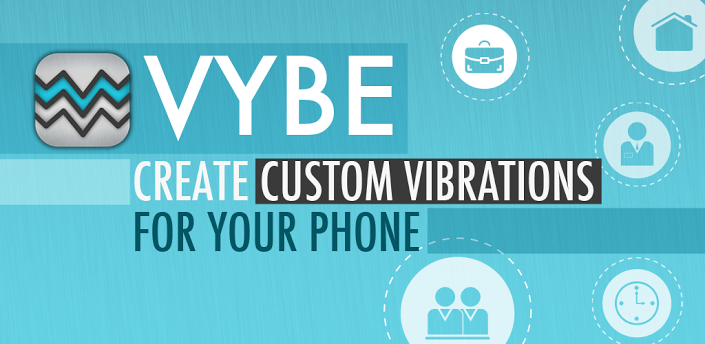 App utile per Android: Vybe – Custom Vibrations