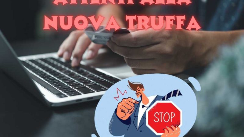 Nuova truffa online, tanti utenti fregati: come evitare che succeda anche a te