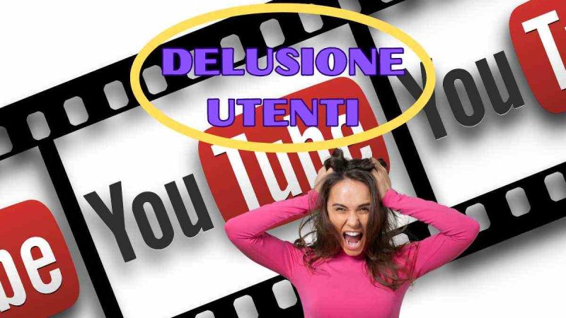 YouTube ha deluso gli utenti e sarà difficile fargli cambiare idea: valanga di critiche per il colosso dei video online