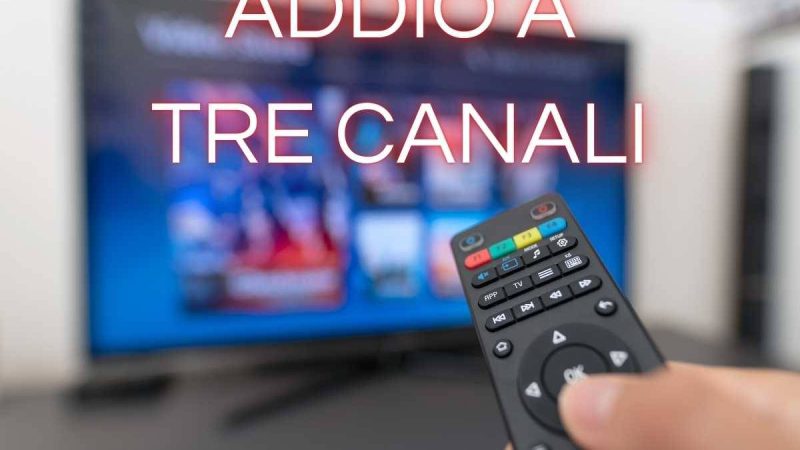 Digitale terrestre, tre canali spariranno dalla tua TV: ecco quali