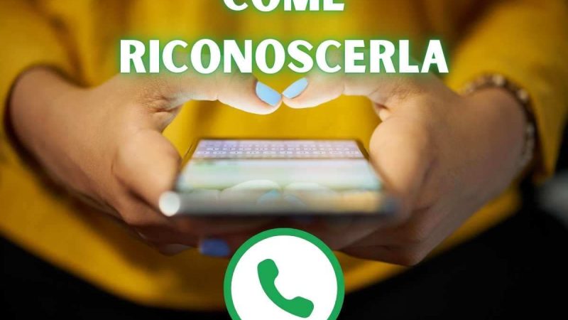 Attenzione alla truffa su WhatsApp: come riconoscerla